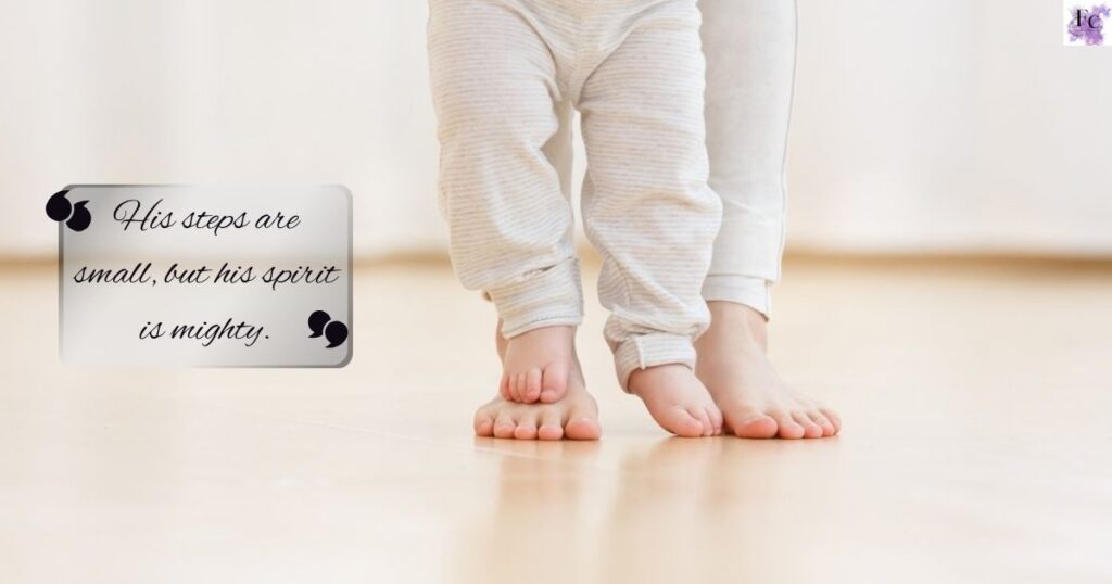 Quotes & Baby First Walk Captions For Instagram
