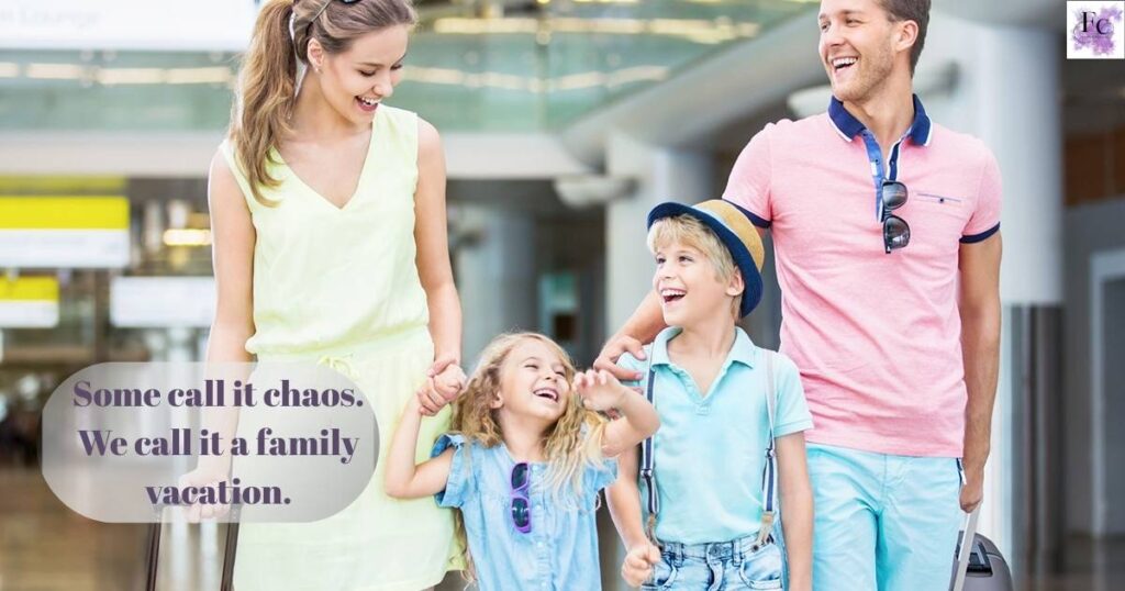 Family Vacation Captions