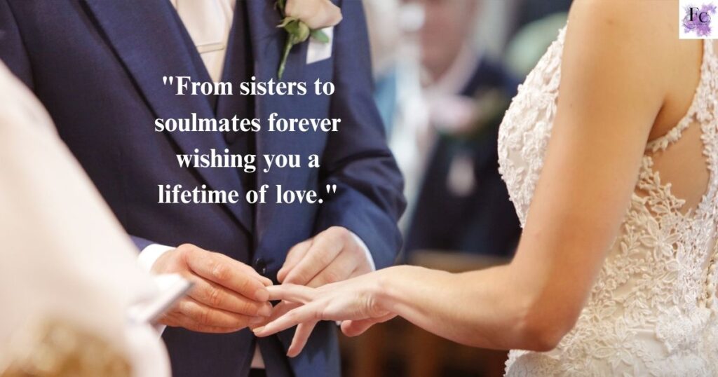 Heartfelt Sister Wedding Captions