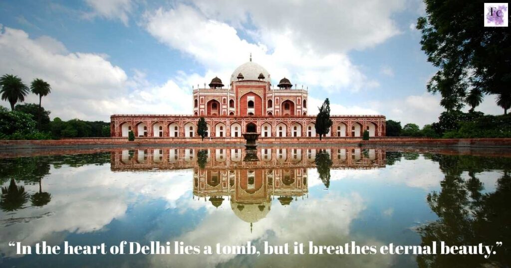 Humayun’s Tomb Quotes