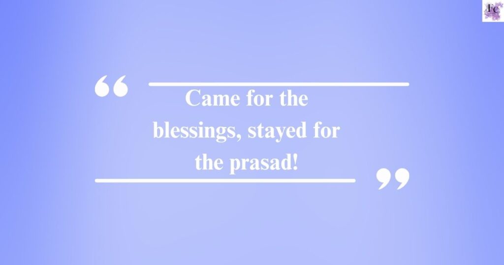 Humorous and Light-Hearted Temple Captions