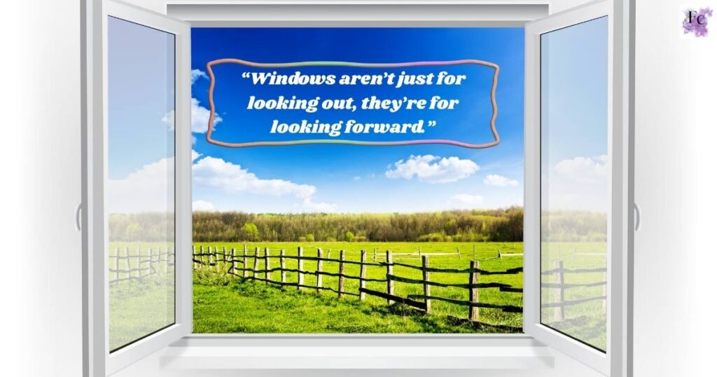 Inspirational Window Captions