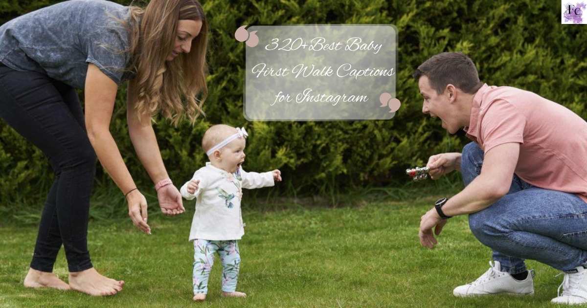 Baby First Walk Captions