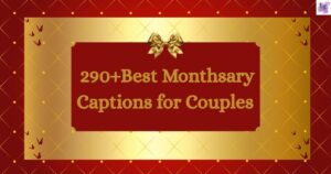 Monthsary Captions