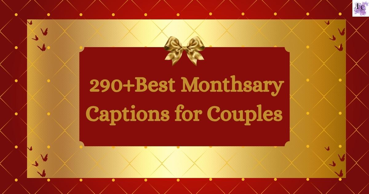 Monthsary Captions