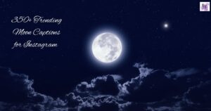 moon captions