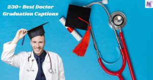 Doctor Graduation Captions