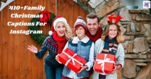 Family Christmas Captions For Instagram
