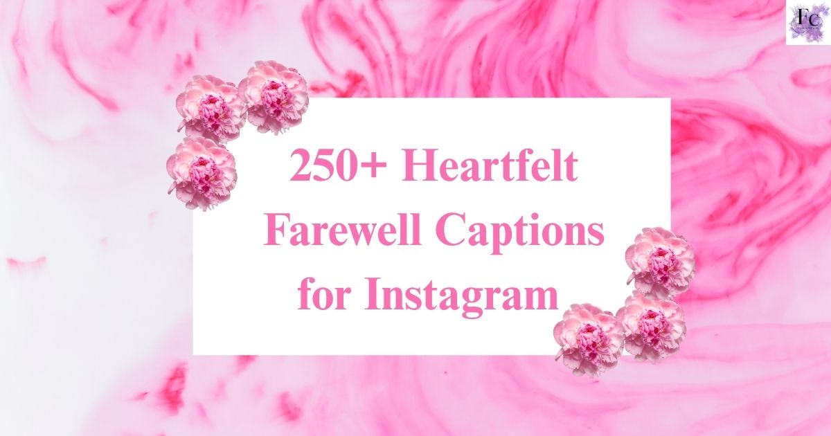 Farewell Captions