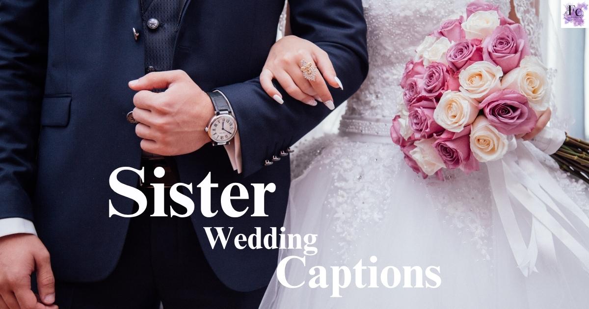 sister wedding captions