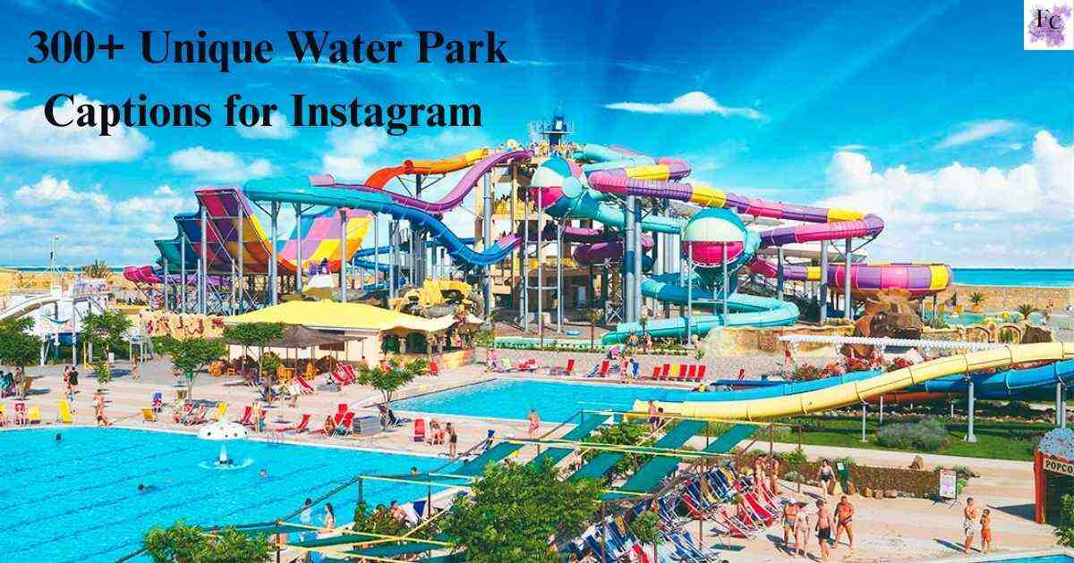 Water Park Captions
